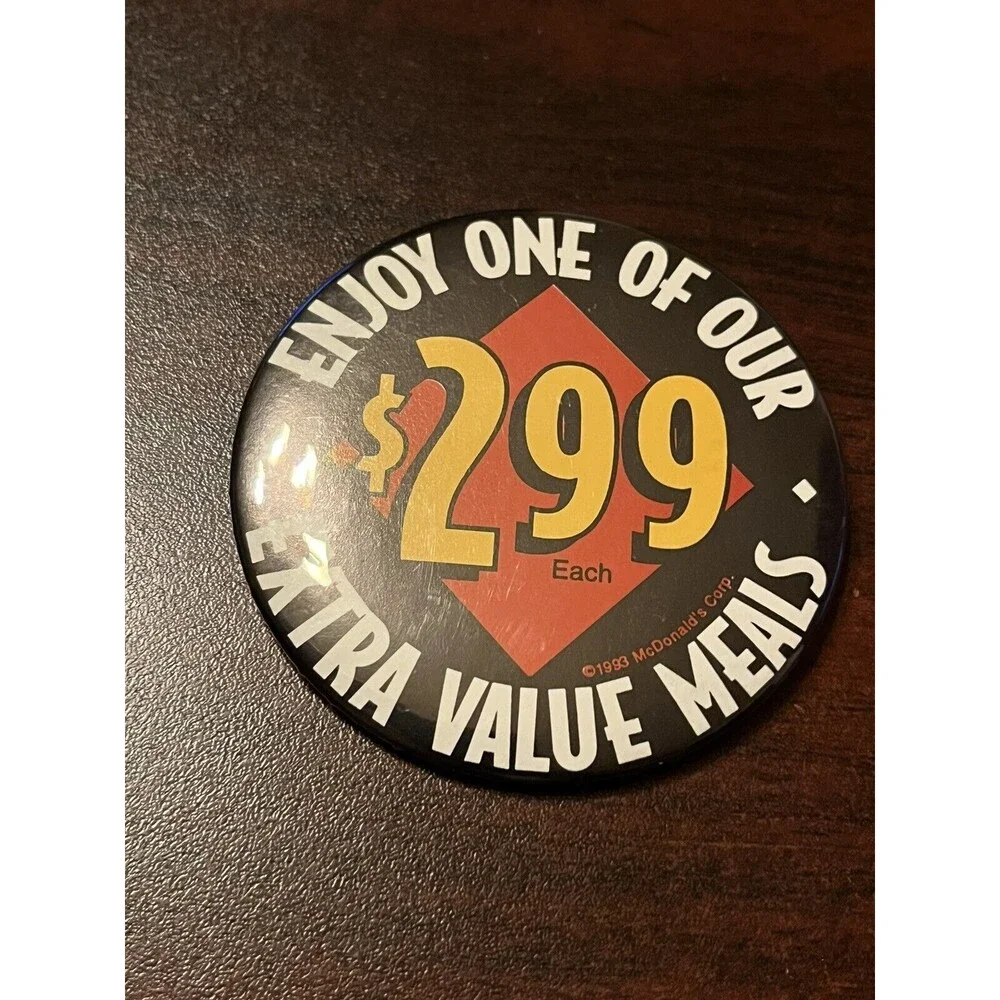 1993 McDonald’s $2.99 Extra Value‎ Meals Employee Button Pin